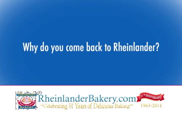 Why Customers Come Back - Rheinlander Bakery